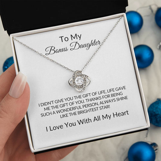 To My Bonus Daughter/Gift of LIfe-Love Knot Necklace