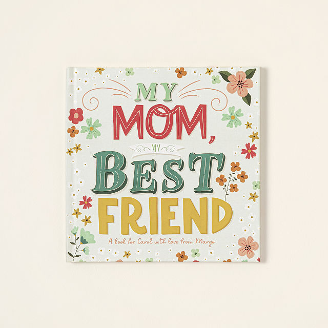 My Mom, My Best Friend Personalized Book