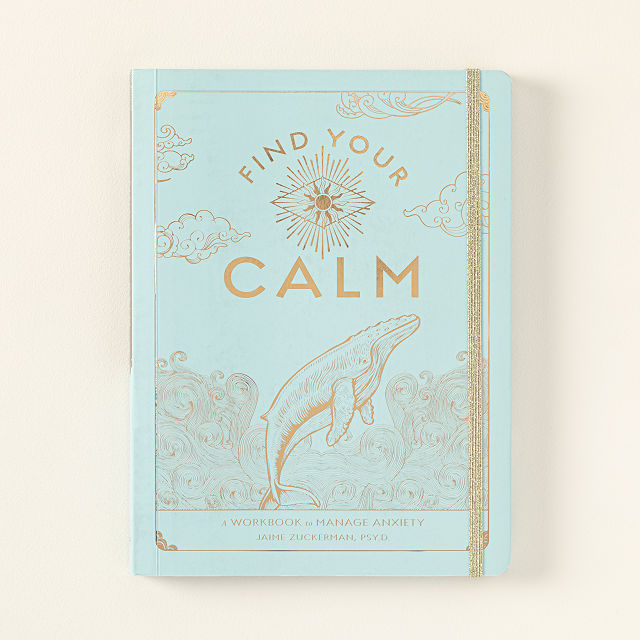 Find Your Calm: A Workbook for Anxiety